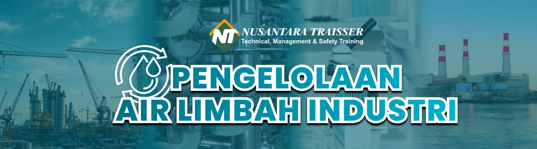 Pengelolaan Air Limbah Industri: Pengertian, Metode, dan Tahapan Lengkap