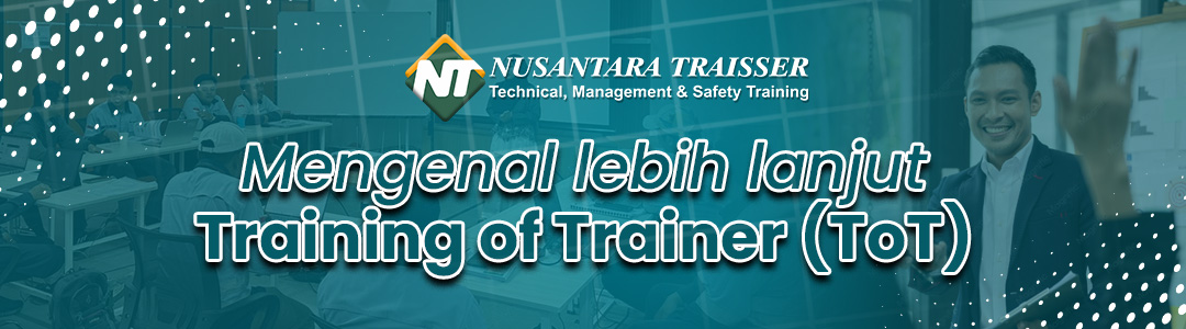 Apa Itu Training of Trainer (ToT)? Panduan Lengkap untuk Pemula