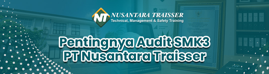 Apakah Perusahaan Anda Wajib Audit SMK3? Simak Ketentuan PP No. 50 Tahun 2012 dan Cara Memenuhinya